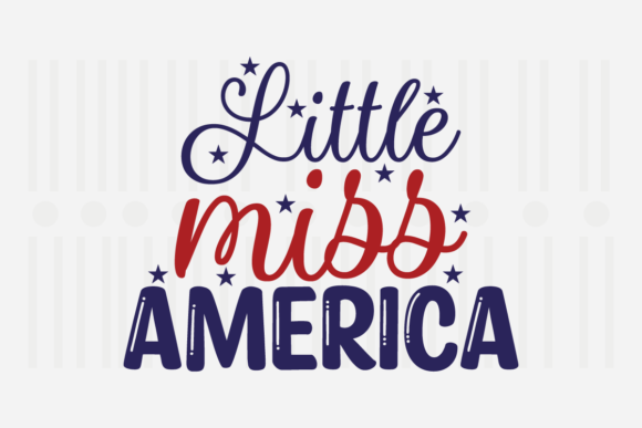 Little Miss America 4th of July SVG: Bold Patriotic Design